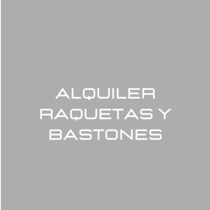 ALQUILER RAQUETAS Y BASTONES